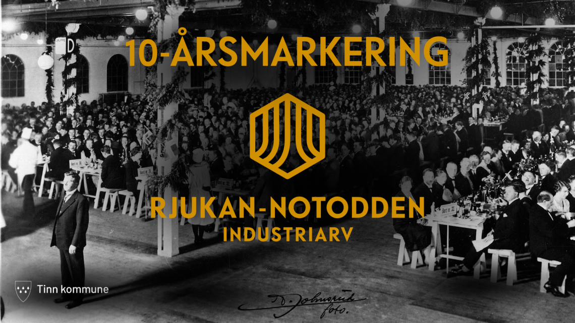 10-årsmarkering Rjukan – Notodden industriarv